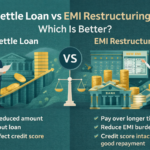 Settle Loan vs EMI Restructuring: Which Is Better?